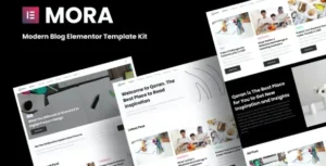 Mora - Modern Blog Elementor Template Kit